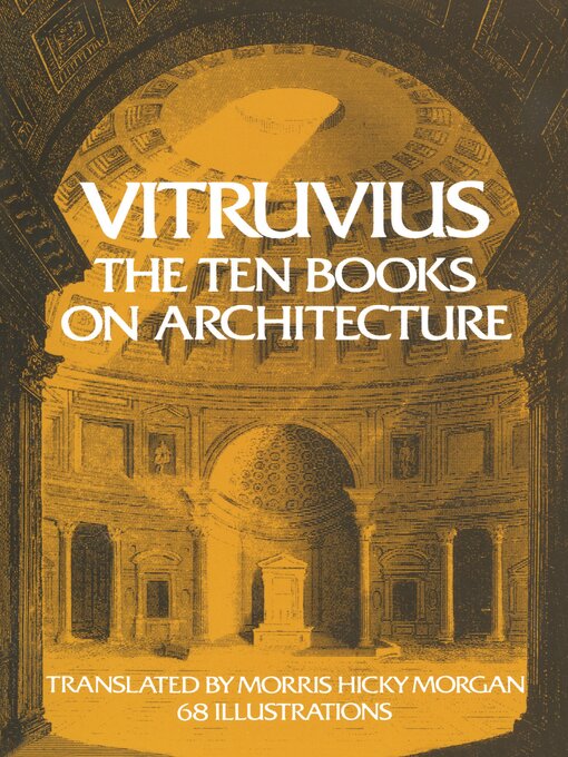 Title details for The Ten Books on Architecture by Vitruvius - Available